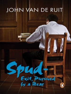 cover image of Spud: Exit, Pursued by a Bear